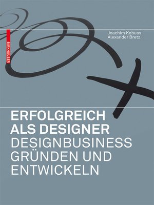 cover image of Erfolgreich als Designer – Designbusiness gründen und entwickeln